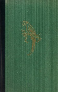 Eine besonders schöne Ausgabe des „Papageiennests“ von Wolf Justin Hartmann erschien 1953 als Halblederband im Deutschen Bücherbund.