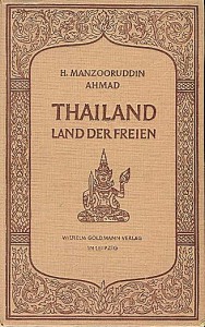 Hafiz Manzooruddin Ahmads Thailand-Buch ist, gute Erhaltung vorausgesetzt, heute immer noch begehrt.